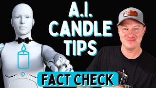 A.I. Candle Making Tips & Advice with Chat GPT | Agree or Disagree?