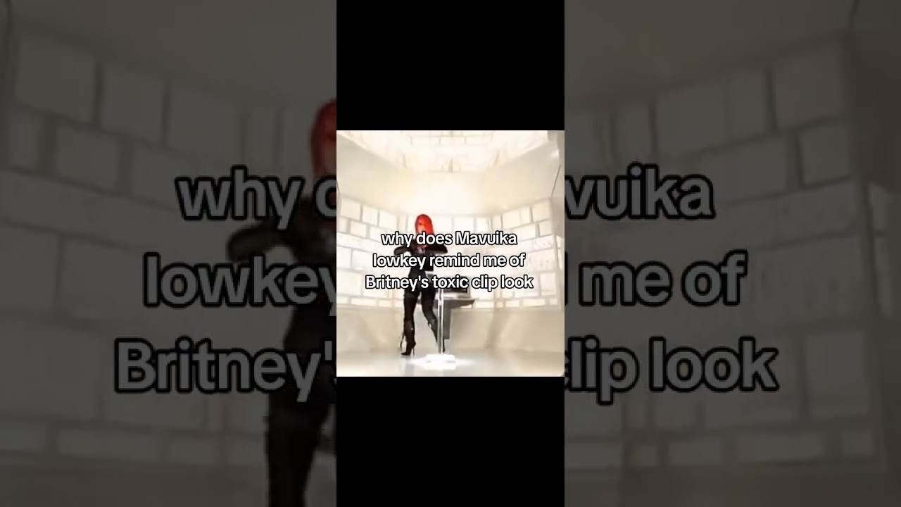 why does mavuika lowkey remind me of britnes's toxic clip look 