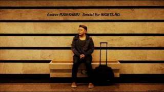 Andrey PUSHKAREV - Special For NIGHTS.MD