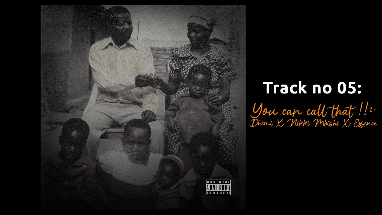 You can call that !!:-Dhemi X Nikki Mbishi X Essence (Track No.5)