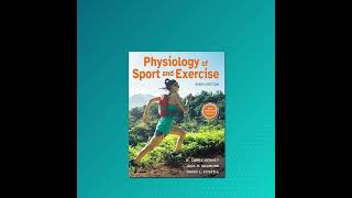 New edition of Physiology of Sport and Exercise