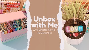 Unbox with Me | Arrtx Simptap Acrylic 48 Marker Brush Set | Unbox, Swatch, DIY Art & ASMR Sounds