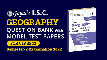 ISC Class 12 Question Bank with Model Test Papers in Geography for Exam 2022 | MTP |  SQP