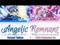 【FULL】『Angelic Remnant』— Tsubasa × Maria — Lyrics[Kan/Rom/Eng]