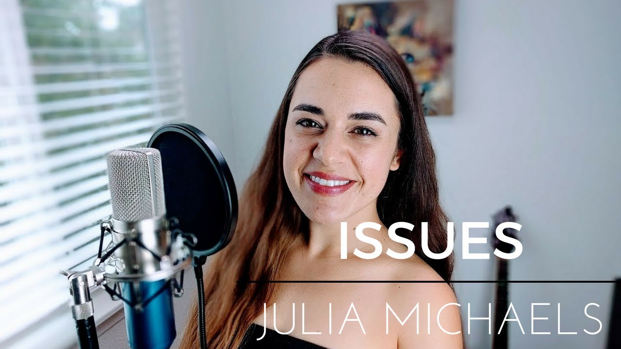 Issues - Julia Michaels | Camille van Niekerk cover
