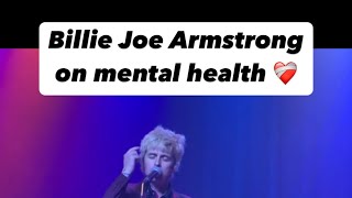 Billie Joe Armstrong on the importance of mental health