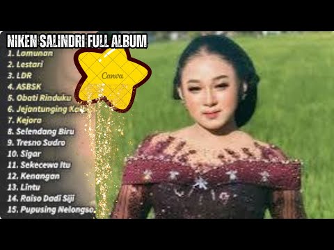 NIKEN SALINDRI FULL ALBUM CAMPURSARI || LAMUNAN, SIGAR, SELENDANG BIRU, LESTARI, LDR VIRAL 2025