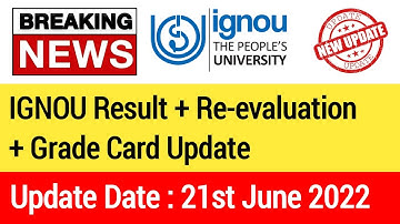 IGNOU Results Update For Dec 2021 Term End Exam | Revaluation Result | Grade Card Updated