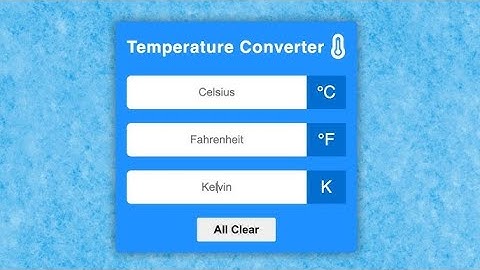 Temperature Converter in HTML CSS & Javascript🚀