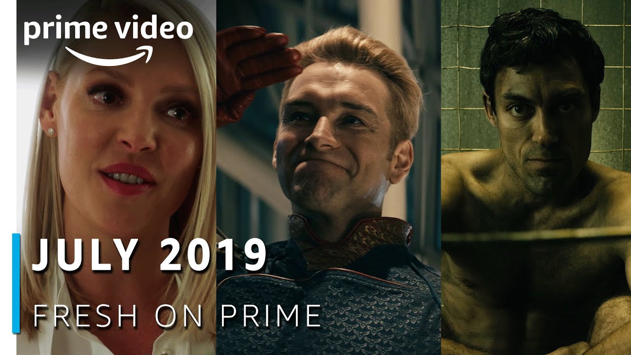 FRESH ON PRIME July 2019 Amazon Prime Video YouTube