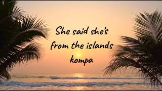 She said she's from the islands - kompa      (Lyrics) (slowed + reverb) Resimi