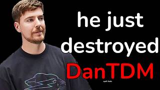 MrBeast Just Destroyed DanTDM..