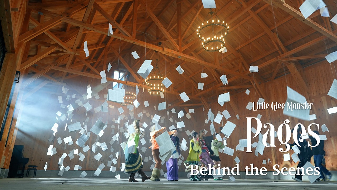 Little Glee Monster『Pages』Music Video Behind the scenes