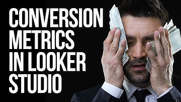 HOW TO Build a GA4 CONVERSIONS Dashboard in Looker Studio