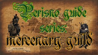 Perisno Guide Series: Ingvar and the Mercenary Guild