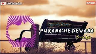 JOGET INDIA PURANA HE DEWANA REMIX BENTAS AUDIO