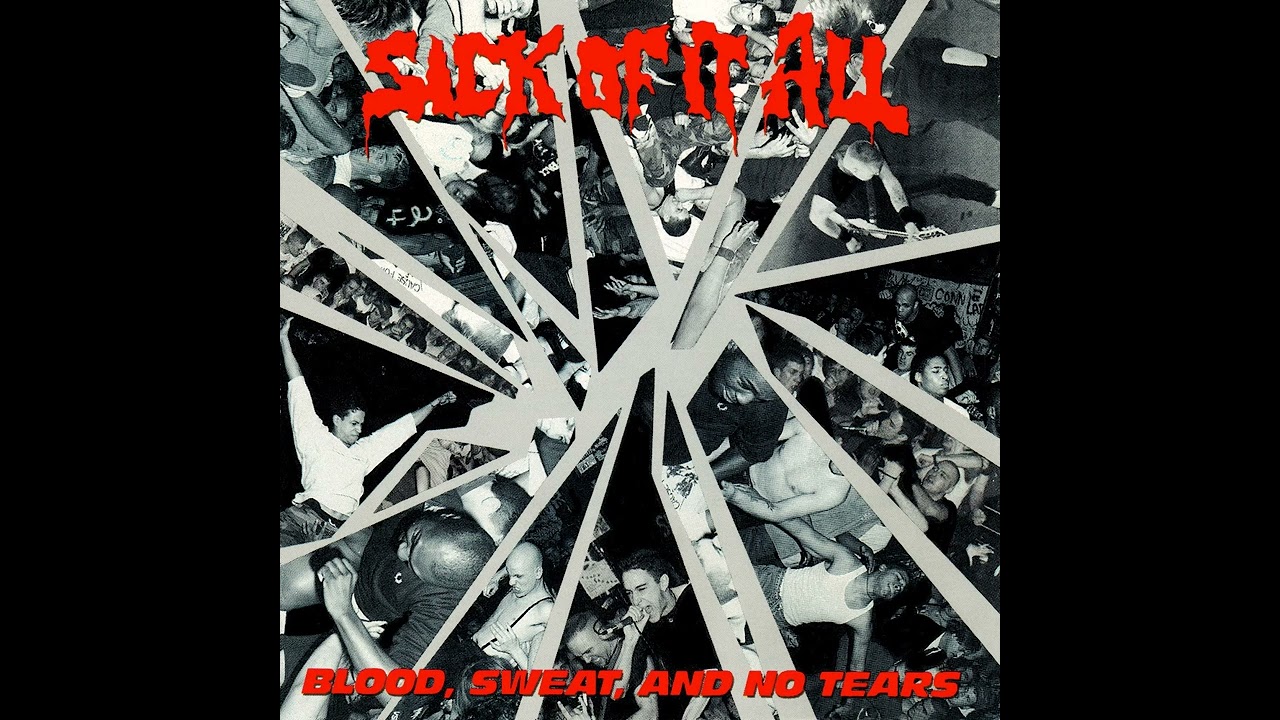 SICK OF IT ALL - Blood, Sweat And No Tears LP (1989)