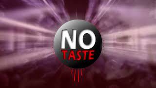 Notaste - Push Out Dnb Neurofunk Mix