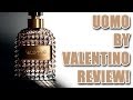Uomo by Valentino Fragrance / Cologne Review