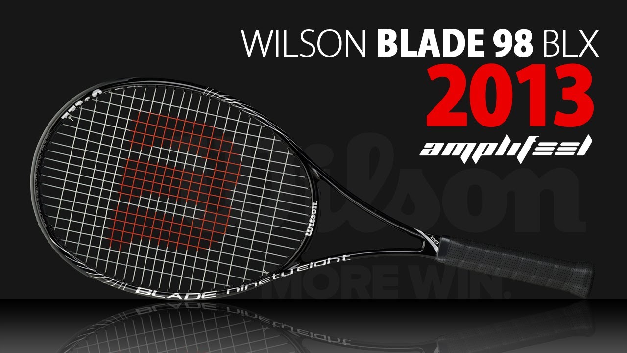 Wilson Blade 98 BLX amplifeel Racket 2013 - YouTube