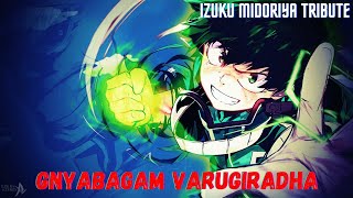 Gnyabagam Varugiradha Motivation Song Izuku Midoriya Tribute Amv By Anime Vinvelli