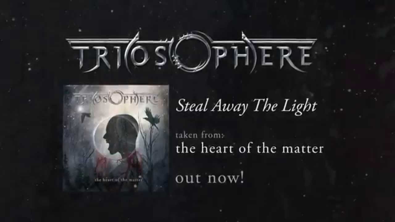 TRIOSPHERE - Steal Away The Light (2014) // Official Lyric Video // AFM Records