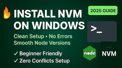 How to Install NVM on Windows (Clean & Error-Free Setup)