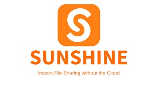SHARE FILES INSTANTLY WITHOUT CLOUD STORAGE - SUNSHINE screenshot 1