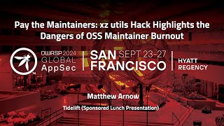 Pay the Maintainers: xz utils Hack Highlights the Dangers of OSS Maintainer Burnout - Matthew Arnow
Tidelift (Sponsored Lunch Presentation)
https://owasp2024globalappsecsanfra.sched.com/event/1mPQs/sponsored-lunch-presentation-tidelift-pay-the-maintainers-xz-utils-hack-highlights-the-dangers-of-oss-maintainer-burnout
Open source software maintainers want to do creative work that matters and makes an impact; however, despite increasing demands, most maintainers still don’t get paid for their work, which is not only wrong but dangerous. The xz utils scare brought to light the very real implications of what could happen when maintainers are not supported and while this attack was thwarted the bottom line is that packages are not being maintained because for the most part, these open source developers are unpaid hobbyists who do not receive both the financial or societal (community, mental health, training, time) support needed to ensure the security and resilience of the open source software we all rely on.
Overworked and underappreciated developers, like xz’s, are a huge problem as It leads directly to burnout, bugs, and downstream costs. Collectively, the industry has made developers the basis of an 8.8 trillion-dollar economy without giving them anything but extremely indirect benefits.
In this session, Matthew Arnow, head of enterprise solutions at Tidelift, will share straight from the source maintainer feedback regarding the xz utils scare and how it has affected them, along with supporting survey data on the challenges and the consequences of not incentivizing developers and what he has learned about supporting maintainers while providing examples of success stories when maintainers are paid for their work to ensure their projects remain secure and healthy.
-
Managed by the OWASP® Foundation
https://owasp.org/ Pay the Maintainers: xz utils Hack Highlights the Dangers of OSS Maintainer Burnout - Matthew Arnow