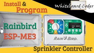 Install and Program rainbird ESP-ME3 sprinkler controller