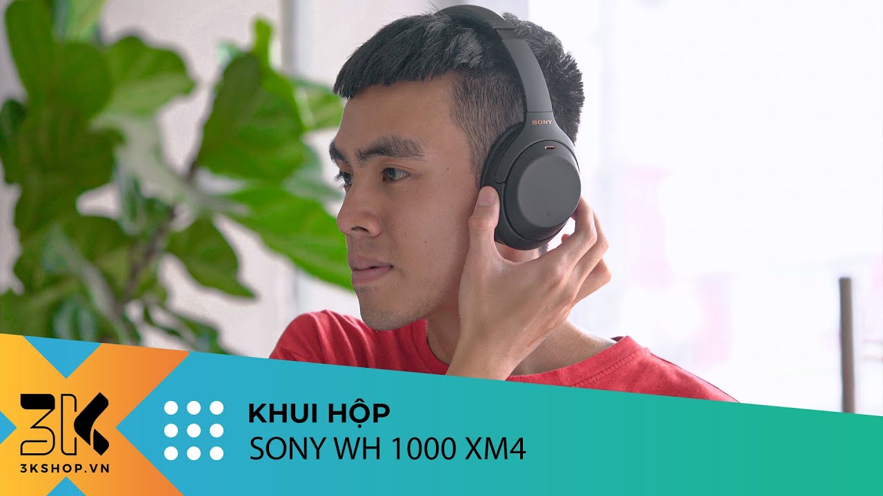 Sony Wh-1000Xm4 - Tai Nghe Chống Ồn Chính Hãng - Trả Góp 0%