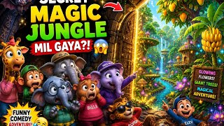 SECRET Magic Jungle Mil Gaya? 😱✨ | Funny Animal Adventure in Hinglish
