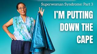 How to Stop Carrying Everything Alone: Ways to Break Free From Superwoman Syndrome
