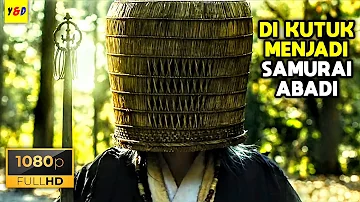 Seorang Samurai Di Kutuk Menjadi Manusia Abadi Hingga Berumur Ratusan Tahun - ALUR CERITA FILM