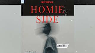 Download Lagu Deep Multani - HOMIE SIDE ( Official Song ) MP3 Download Lagu Deep Multani - HOMIE SIDE ( Official Song ) MP3