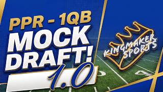 Mock Draft 1.0 - PPR 1QB
