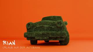 RIAN - Urlaub auf der Autobahn (Lyric Video)