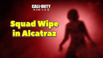 Squad Wipe in Alcatraz |Cod mobile