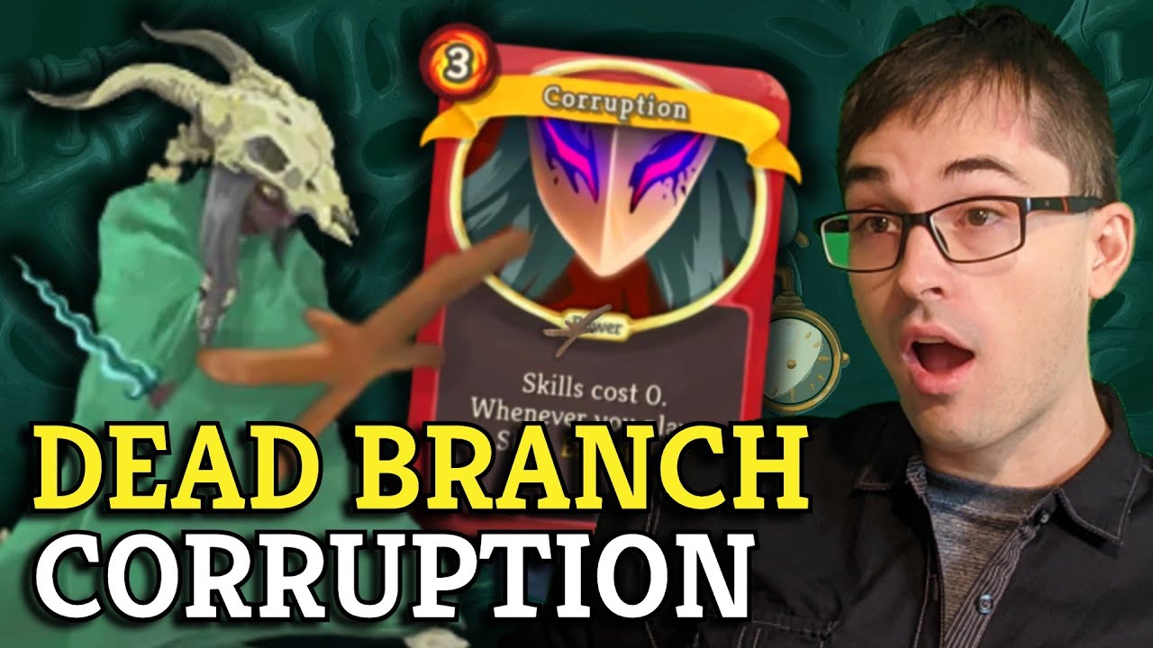 Dead Branch and Corruption with Silent...?! | Slay the Spire Gameplay