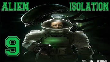 #RNG ALIEN ISOLATION PART 9 [HD]