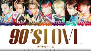 NCT U – '90'S LOVE' Lyrics [Color Coded_Han_Rom_Eng]