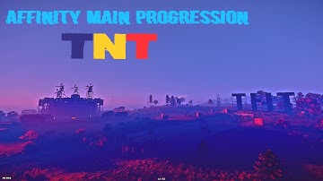 WIPE PROGRESSION ON AFFINITY MAIN // TNT //