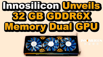 Innosilicon Unveils 32 GB GDDR6X Memory Dual GPU | Chinese Graphics Card | New Chinese GPU