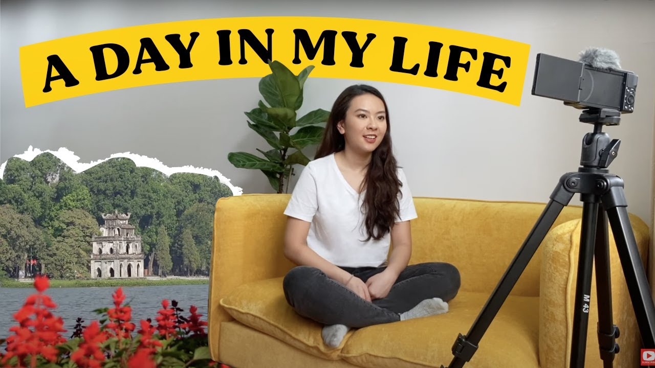 A day in my life in Vietnam