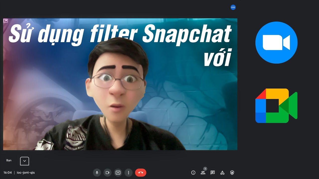 Hướng dẫn sử dụng Filter Snapchat với Zoom và Google Meet