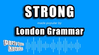 London Grammar - Strong (Karaoke Version)