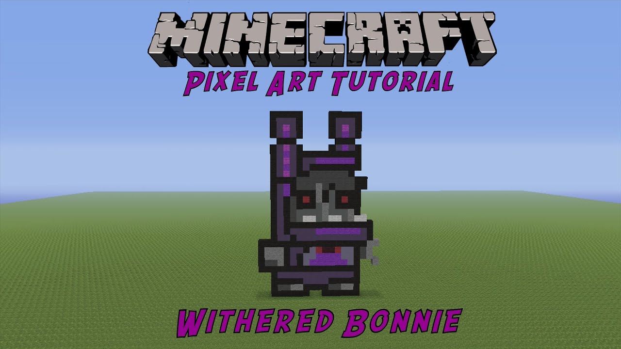 Minecraft Pixel Art Tutorial Withered Bonnie Five Night S At Freddy S ...