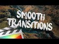 Smooth Transitions - Final Cut Pro X