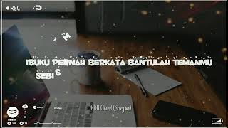 Story Wa↔️Ibuku pernah berkata