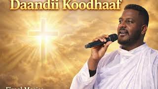 Firaol Mosisa - Daandii Koodhaaf- Oromo Gospel Farfana Affan Oromo Orthodox